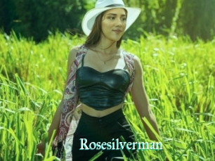 Rosesilverman