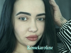 Rossekaroline