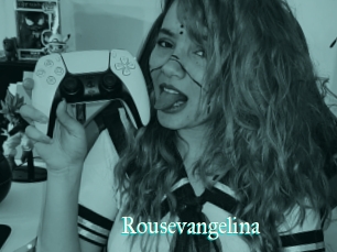 Rousevangelina