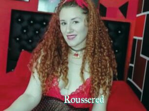 Roussered