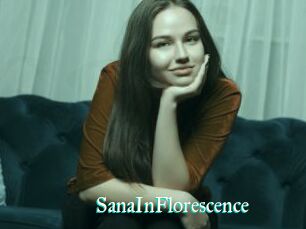 SanaInFlorescence