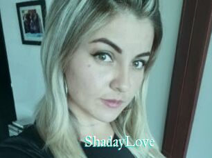 ShadayLove