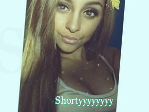 Shortyyyyyyyy