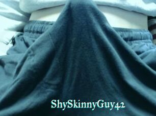 ShySkinnyGuy42