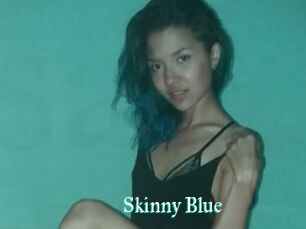 Skinny_Blue