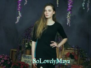 SoLovelyMaya