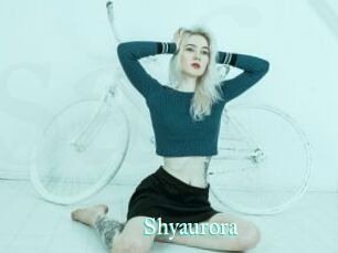 Shyaurora