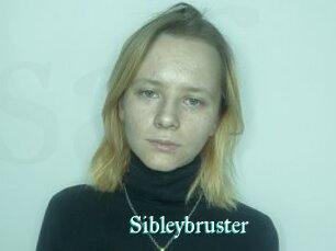 Sibleybruster