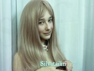 Silvatailin