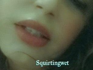 Squirtingwet