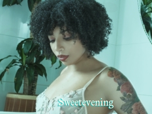 Sweetevening