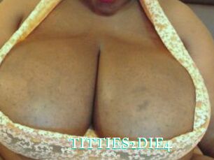 TITTIES2DIE4