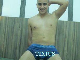 TIXIUS