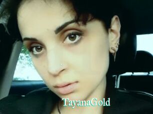 TayanaGold