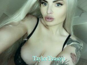 TaylorTease91