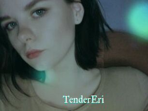 TenderEri