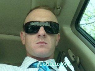 TexasAce69