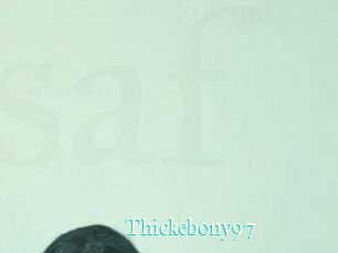 Thickebony97