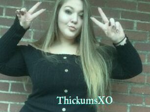 ThickumsXO