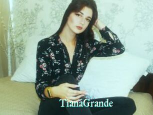 TianaGrande