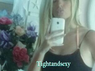 Tightandsexy
