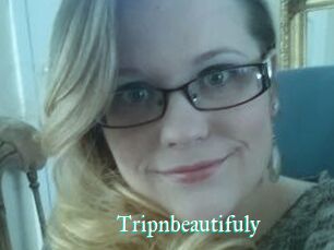 Tripnbeautifuly