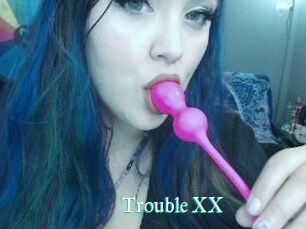 Trouble_XX
