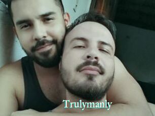 Trulymanly