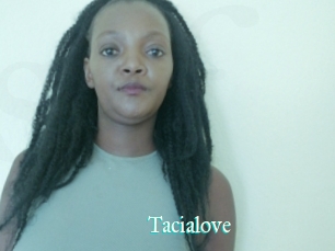 Tacialove