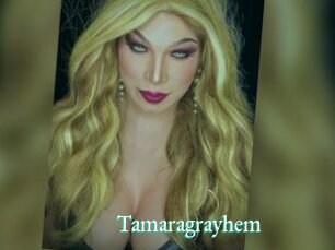 Tamaragrayhem