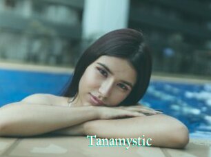 Tanamystic