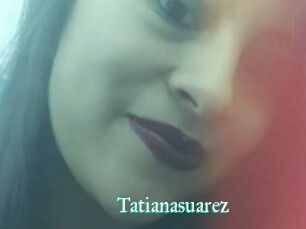 Tatianasuarez