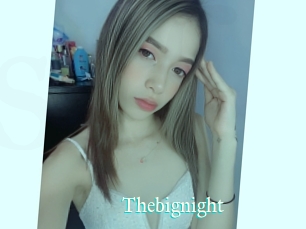 Thebignight