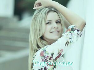 Thepowerofnow