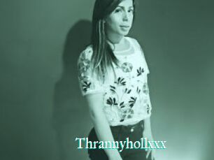 Thrannyhollxxx