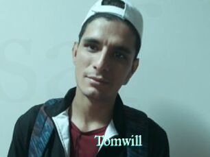 Tomwill