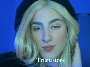 Trianastone