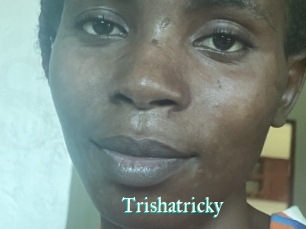 Trishatricky