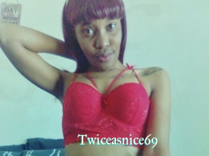 Twiceasnice69