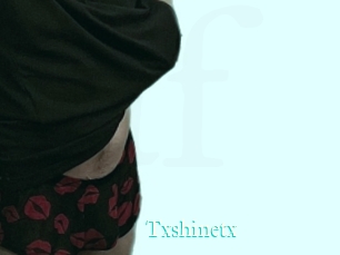 Txshinetx