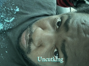 Uncutking