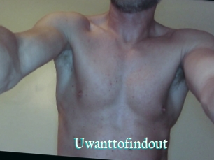 Uwanttofindout