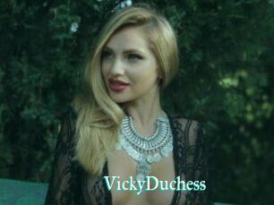 VickyDuchess