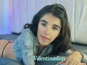 Valentinaslim