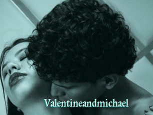 Valentineandmichael