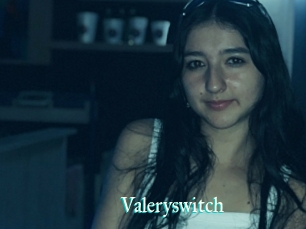 Valeryswitch