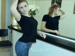 Vickitender
