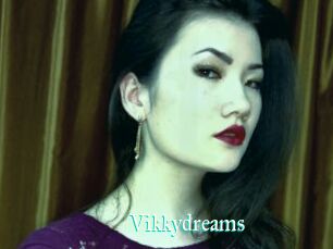 Vikkydreams