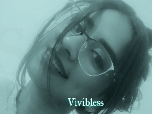 Vivibless