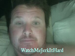 WatchMeJerkItHard